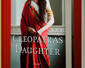 Michelle Moran's new novel, Cleopatra's Daughter.